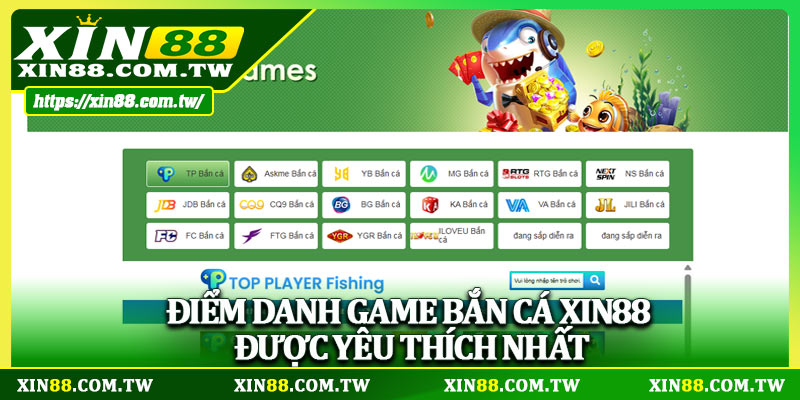 Điểm danh game bắn cá Xin88 được yêu thích nhất