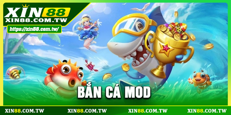 Bắn Cá Mod